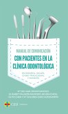Manual de comunicación con pacientes en la clínica odontológica : en español, inglés, chino tradicional y francés