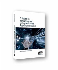 El deber de comunicación en la publicidad digital empresarial - Escobar Mora, Camilo Alfonso