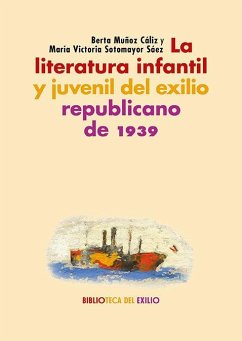 Cover La literatura infantil y juvenil del exilio republicano de 1939