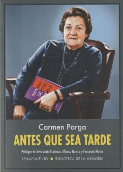 Antes que sea tarde - Guerra, Alfonso; Parga, Carmen