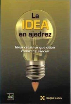 Cover LA IDEA EN AJEDREZ Ideas Creativas que debes conocer y asociar