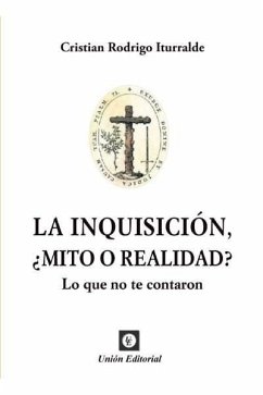 Cover La Inquisición, ¿mito o realidad? : lo que no te contaron