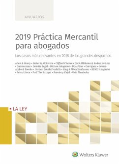 2019 práctica mercantil para abogados : los casos más relevantes en 2018 de los grandes despachos - Sebastián Quetglas, Rafael