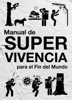 Manual de supervivencia : para el fin del mundo - Castromán, Esteban; Iglesias, Lorena; Moiseeff, Iván