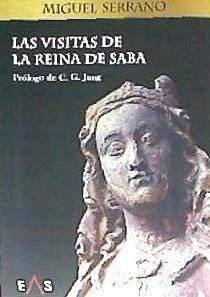 Las visitas de la Reina de Saba - Serrano, Miguel