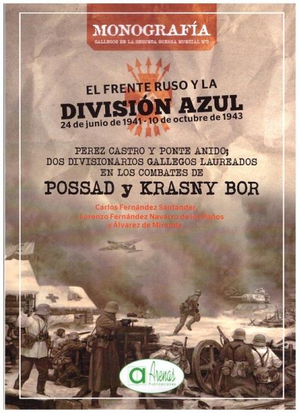 EL FRENTE RUSO Y LA DIVISION AZUL-24.06.1941- 10.10.1943