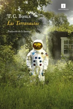 Los Terranautas - Boyle, T. Coraghessan