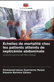 Échelles de mortalité chez les patients atteints de septicémie abdominale