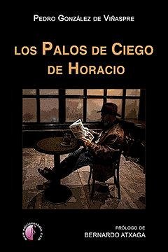 Cover Los palos de ciego de Horacio