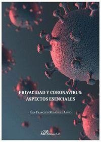 Privacidad y coronavirus : Aspectos esenciales - Rodríguez Ayuso, Juan Francisco