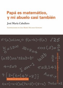 Papá es matemático, y mi abuelo casi también - Caballero Jover, José María