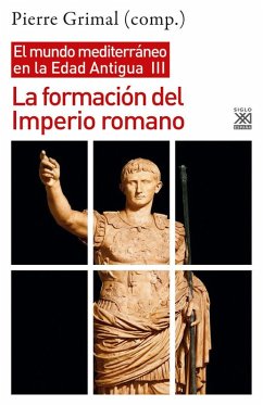 Cover La formación del Imperio romano: El mundo mediterráneo en la Edad Antigua, III