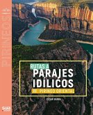 PIRINEO ORIENTAL. RUTAS A PARAJES IDILICOS -SUA PIRINEO ORIENTAL. RUTAS A PARAJES IDILICOS -SUA