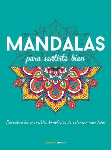 Mandalas para sentirte bien Mandalas para sentirte bien
