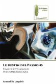 Le destin des Passions