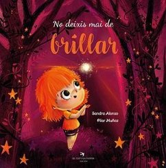 No deixis mai de brillar - Alonso Villar, Sandra; Muñoz Juez, Pilar