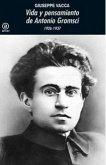 Vida y pensamiento de Antonio Gramsci : 1926-1937