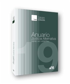 Anuario de justicia alternativa 15, año 2019 : derecho arbitral - Tribunal Arbitral de Barcelona