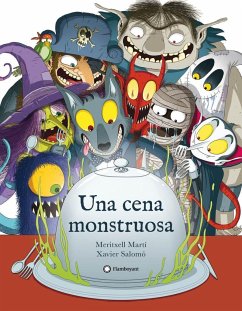 Una cena monstruosa - Martí, Meritxell; Salomó, Xavier