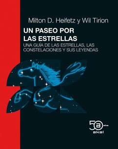 Cover Un paseo por las estrellas: Una guía de las estrellas, las constelaciones y sus leyendas. Sexta Edición ampliada