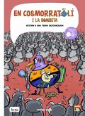 Cosmorratoli I La Bombeta 5 - Retorn A Una Terra Desconeguda