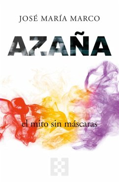Cover Azaña, el mito sin máscaras
