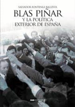 Blas Piñar y la política exterior de España - Fontenla Ballesta, Salvador