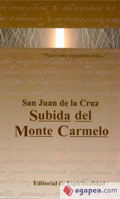 Subida del Monte Carmelo - Juan de la Cruz, Santo