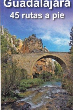 Cover Guadalajara : 45 rutas a pie