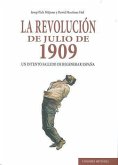 La revolución de julio de 1909 : un intento fallido de regenerar España