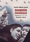 Diarios españoles II : 1937-1940 : España sufre