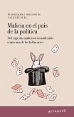 Malicia en el país de la política