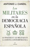 Los militares en la democracia española