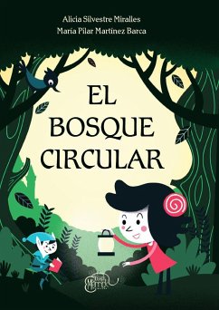 El bosque circular : el arte de birlibirloque : Dina y el oviraptor - Alcolea, Ana; Martínez Barca, María Pilar; Silvestre Miralles, Alicia