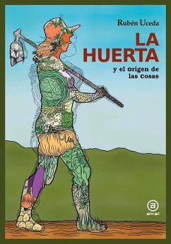 Cover La huerta : y el origen de las cosas