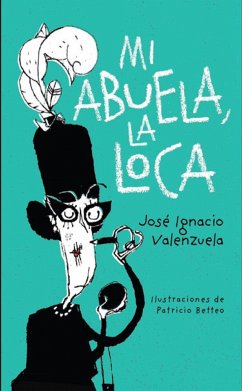 La iaia no hi toca - Valenzuela, José Ignacio