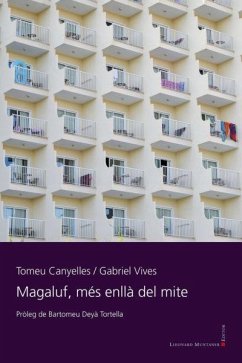 Magaluf, més enllà del mite - Canyelles Canyelles, Tomeu; Vives Ferrer, Gabriel