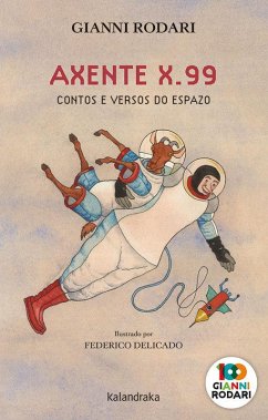 Cover Axente X. 99 : contos e versos do espazo