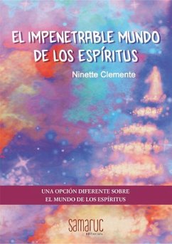 El Impenetrable Mundo De Los Espiritus