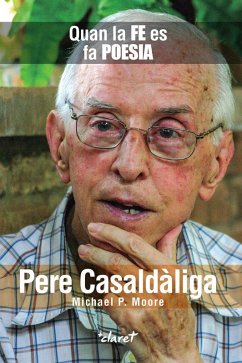 Cover Pere Casaldàliga: Quan la fe es fa poesia