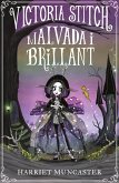 Victoria Stitch : malvada i brillant
