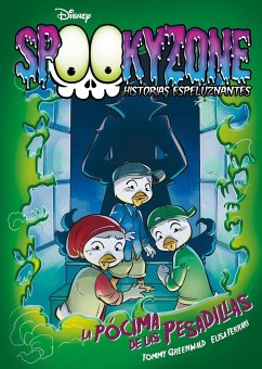 Spookyzone : historias espeluznantes : la pócima de las pesadillas - Disney, Walt