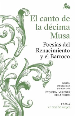 Cover El canto de la décima musa: Poesías del Renacimiento y el Barroco