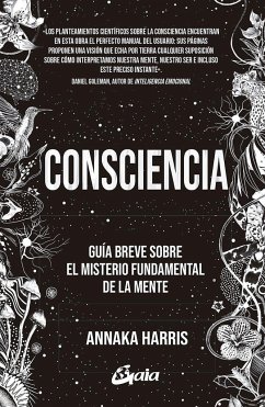 Consciencia : guía breve sobre el misterio fundamental de la mente - Harris, Annaka