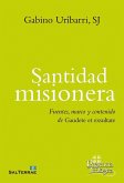 Santidad misionera : fuentes, marco y contenido de Gaudete et exultate