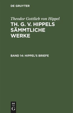 Hippel¿s Briefe - Hippel, Theodor Gottlieb von