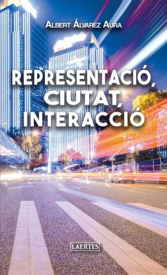 Representació, ciutat, interacció - Álvarez i Aura, Albert