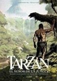 TARZAN, EL SEÑOR DE LA JUNGLA 01 TARZAN, EL SEÑOR DE LA JUNGLA 01