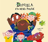 DANIELA ETA NESKA PIRATAK EUSKERA DANIELA ETA NESKA PIRATAK EUSKERA