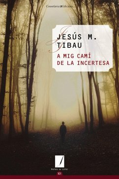 Cover A mig camí de la incertesa
